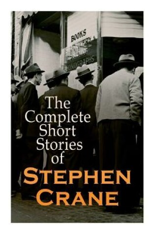 Cover of The Complete Short Stories of Stephen Crane