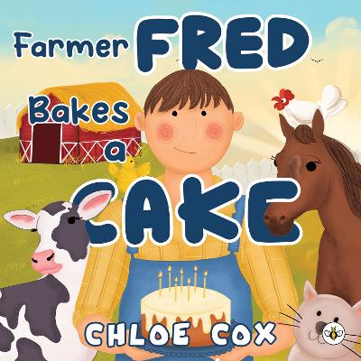 Book cover for Farmer Fred Bakes a Cake