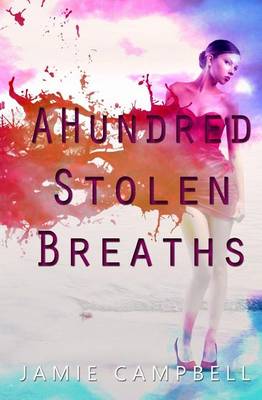 Cover of A Hundred Stolen Breaths