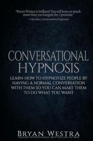 Cover of Conversational Hypnosis