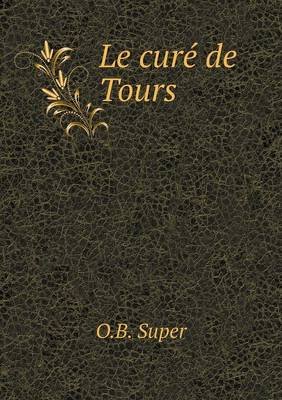 Book cover for Le curé de Tours