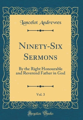 Book cover for Ninety-Six Sermons, Vol. 3