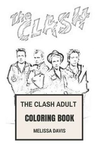 Cover of The Clash Adult Coloring Book