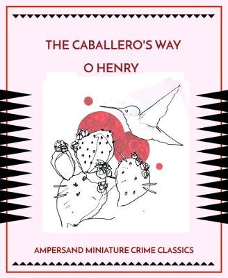 Book cover for The Caballero's Way