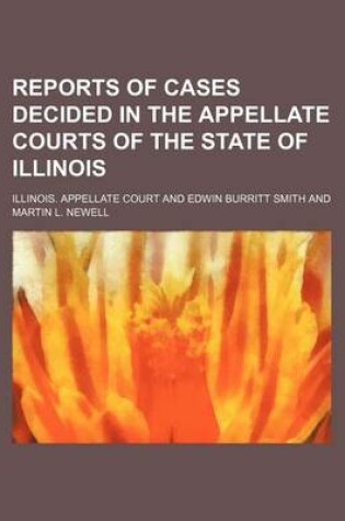 Cover of Reports of Cases Decided in the Appellate Courts of the State of Illinois (Volume 47)