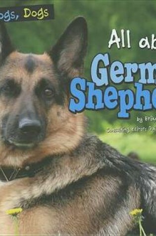 Cover of All about German Shepherds