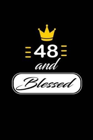Cover of 48 and Blessed