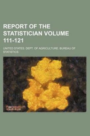 Cover of Report of the Statistician Volume 111-121