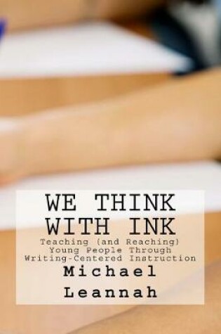 Cover of We Think With Ink
