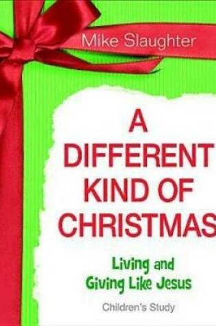 Cover of A Different Kind of Christmas Children's Leader Guide