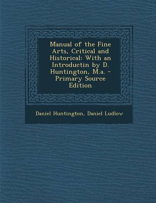 Book cover for Manual of the Fine Arts, Critical and Historical