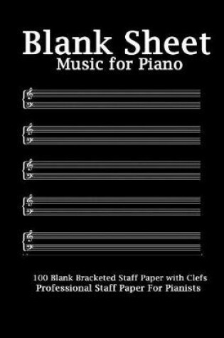 Cover of Blank Sheet Music For Piano - Black Cover