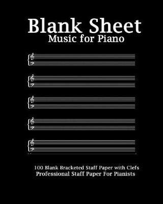 Book cover for Blank Sheet Music For Piano - Black Cover