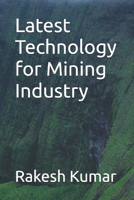 Book cover for Latest Technology for Mining Industry