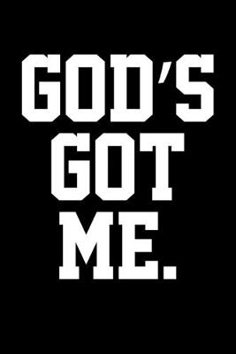 Book cover for God's Got Me