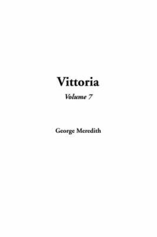 Cover of Vittoria, Volume 7