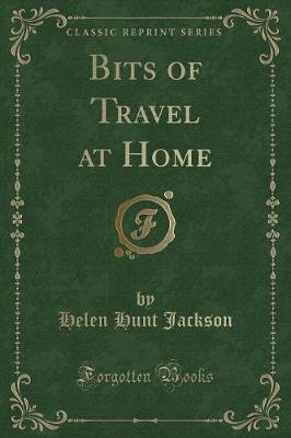 Book cover for Bits of Travel at Home (Classic Reprint)