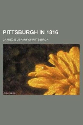 Cover of Pittsburgh in 1816