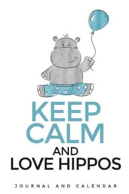 Book cover for Keep Calm and Love Hippos