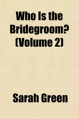 Book cover for Who Is the Bridegroom? (Volume 2)