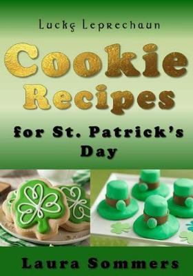 Book cover for Lucky Leprechaun Cookie Recipes for St. Patrick?s Day