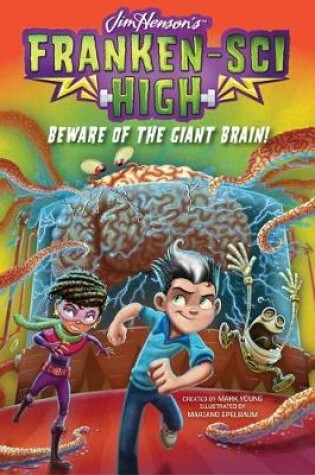 Cover of Beware of the Giant Brain!