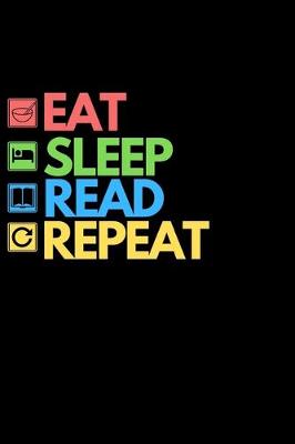 Book cover for Eat Sleep Read Repeat