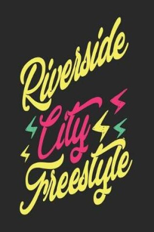 Cover of Riverside City Freestyle