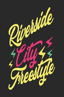 Book cover for Riverside City Freestyle