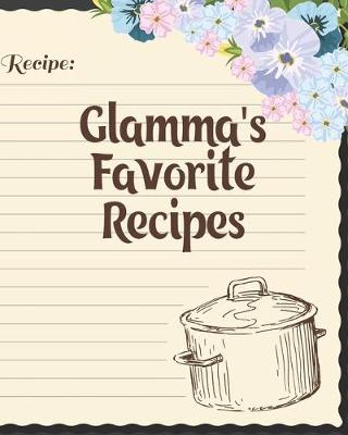 Book cover for Glamma's Favorite Recipes