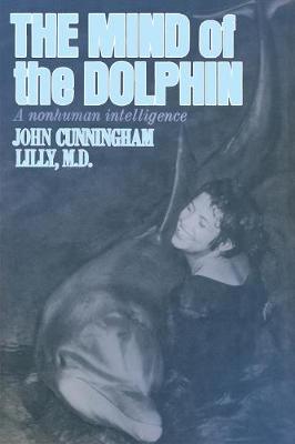 Book cover for The Mind of the Dolphin