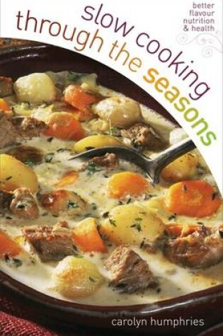 Cover of Slow Cooking Through the Seasons