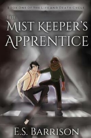 Cover of The Mist Keeper's Apprentice