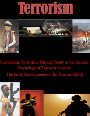 Book cover for Combatting Terrorism Through Study of the Genetic Psychology of Terrorist Leaders