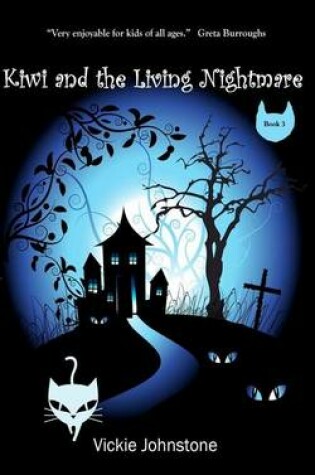 Cover of Kiwi and the Living Nightmare