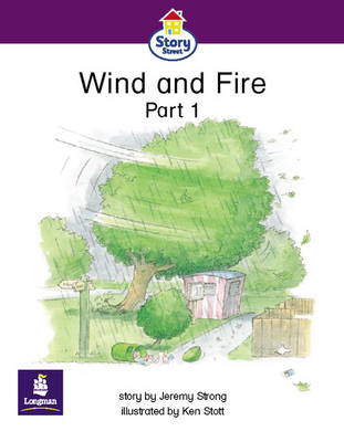 Book cover for Wind and Fire Part 1 Story Street Emergent stage step 5 Storybook 38
