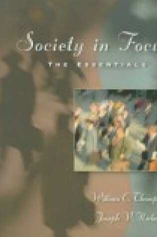 Cover of Society in Focus: the Essentials Packaged with Reader