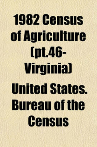 Cover of 1982 Census of Agriculture (PT.46- Virginia)