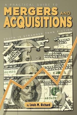 Cover of A Practical Guide to Mergers & Acquisitions