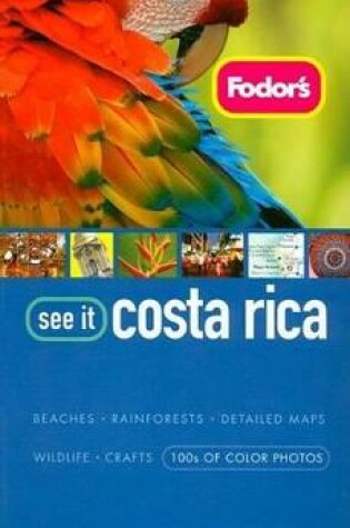 Cover of Fodor's See It Costa Rica