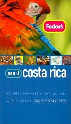 Cover of Fodor's See It Costa Rica