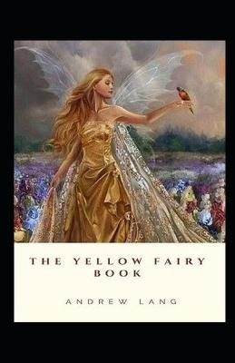 Book cover for The Yellow Fairy Book by Andrew Lang illustrated edition