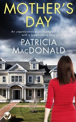 Book cover for MOTHER'S DAY an unputdownable psychological thriller with a breathtaking twist