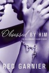 Book cover for Obsessed by Him