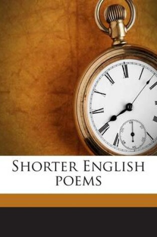 Cover of Shorter English Poems
