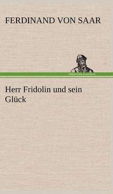 Book cover for Herr Fridolin Und Sein Gluck