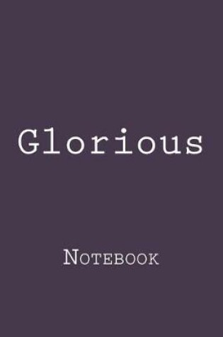 Cover of Glorious