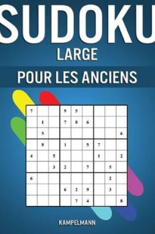 Cover of Sudoku Large Pour les Anciens