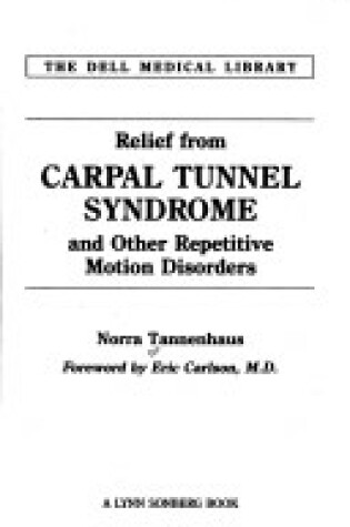 Cover of Relief from Carpal Tunnel Syndrome
