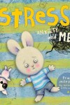 Book cover for Stress, Anxiety, and Me